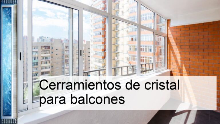 Estética y Diseño en Cerramientos de Vidrio